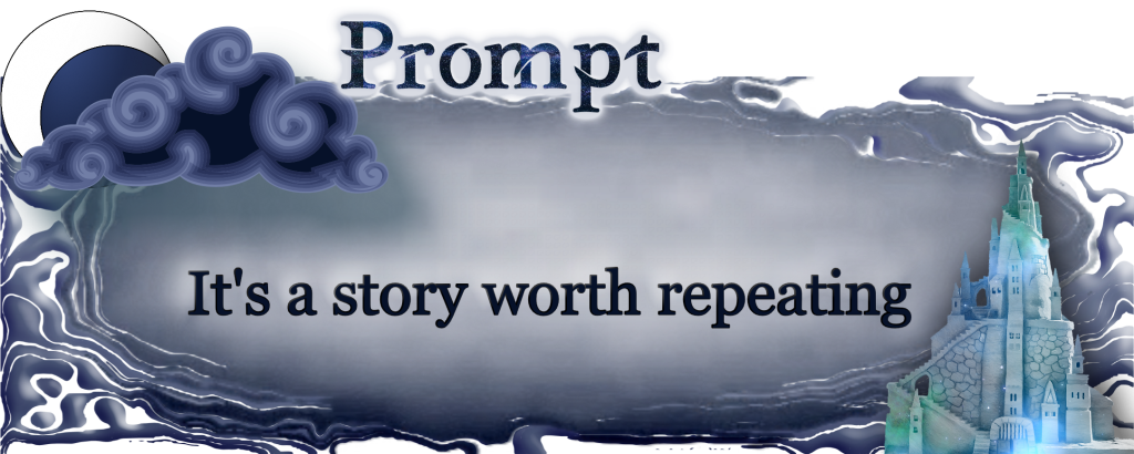 Word Prompt: It's a story worth repeating