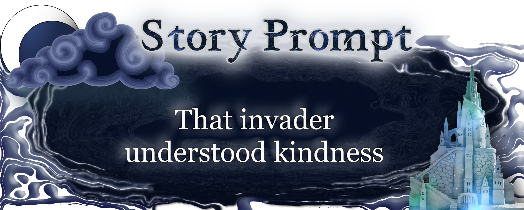 Author Jenna Eatough's Flash Fiction Story from writing prompt: That invader understood kindness