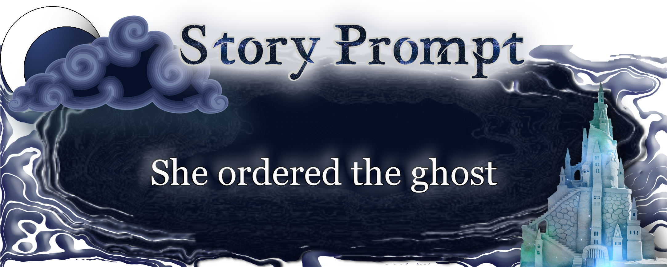 Author Jenna Eatough's Flash Fiction Story from writing prompt: She ordered the ghosts