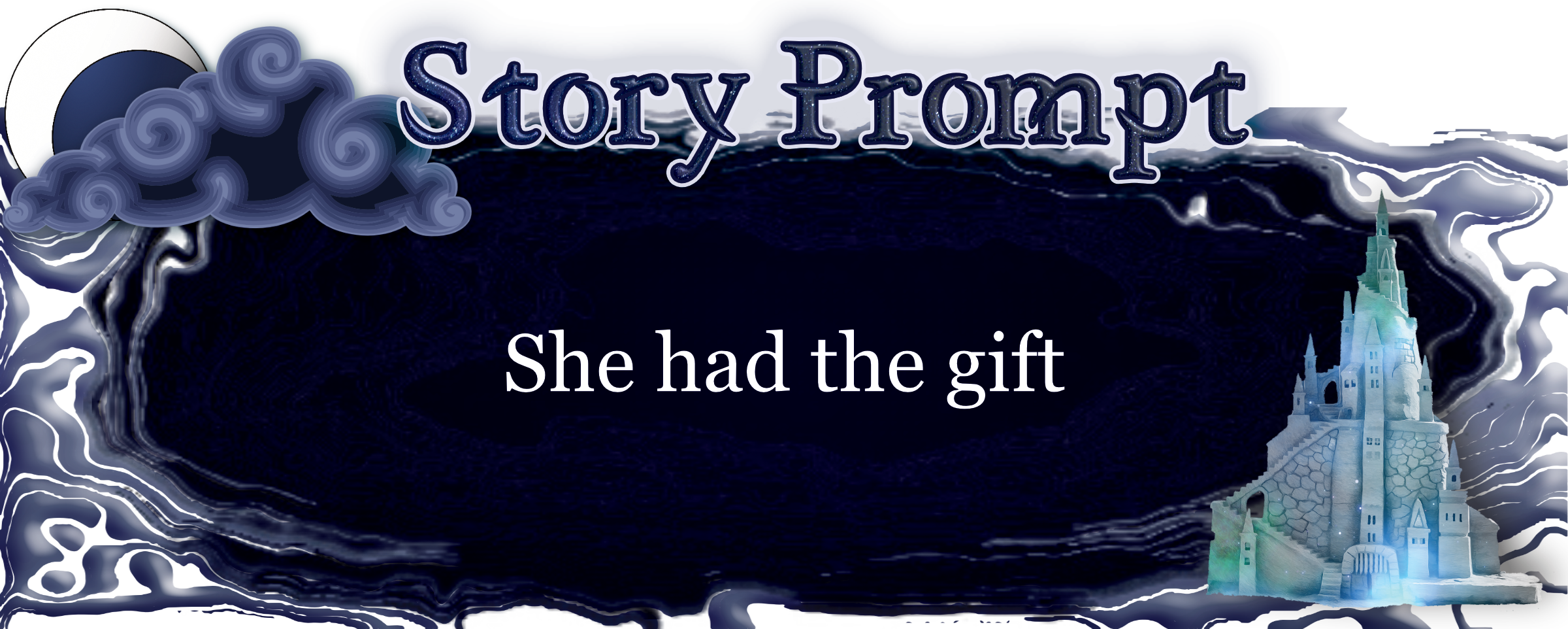 Author Jenna Eatough's Flash Fiction Story from writing prompt: She had the gift