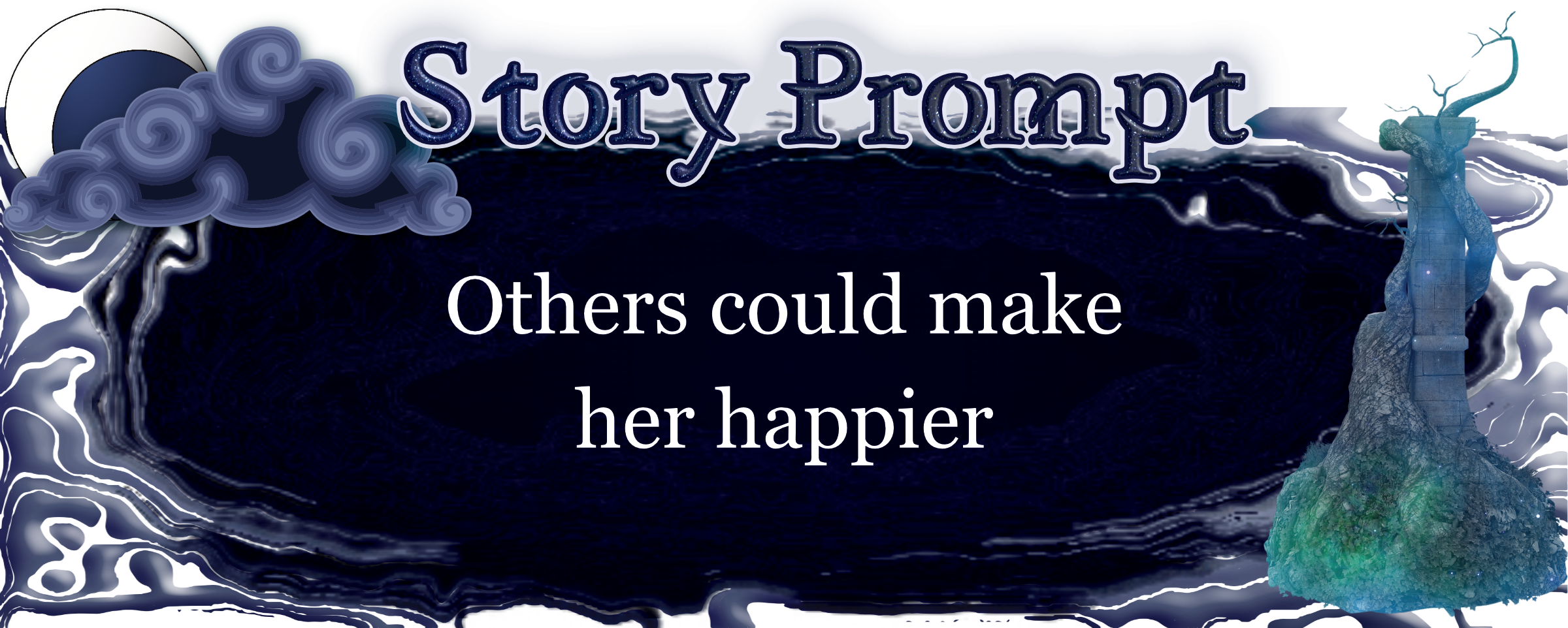 Author Jenna Eatough's Flash Fiction Story from writing prompt: Others could make her happier