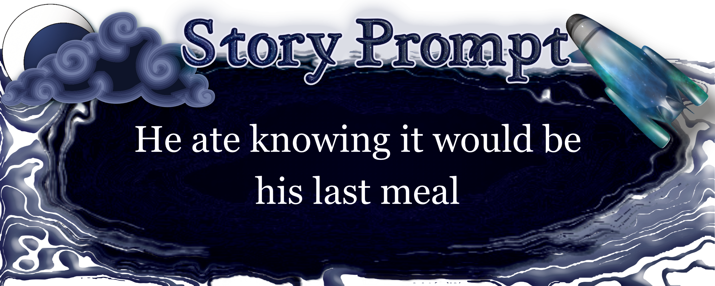 Author Jenna Eatough's Flash Fiction Story from writing prompt: He ate knowing it would be his last meal