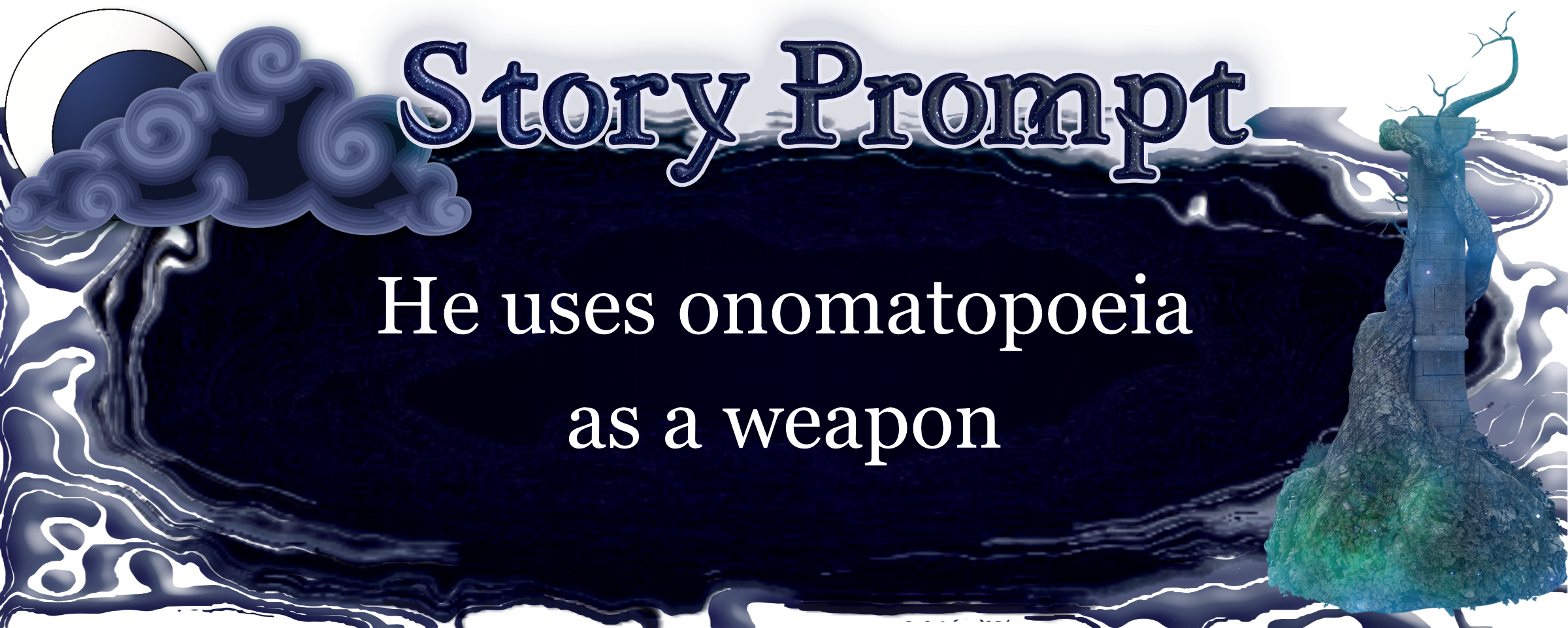 Author Jenna Eatough's Flash Fiction Story from writing prompt: He uses onomatopoeia as a weapon